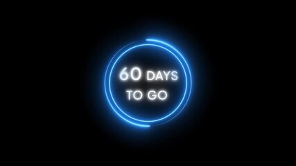 60 days countdown timer animation. Neon days to go animation.