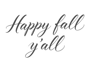 Happy Fall Y'all lettering, dark text isolated on white background. Element autumn design card, banner, poster.