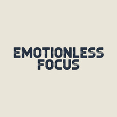 Emotionless focus typography with distressed texture on a neutral background representing concentration and determination