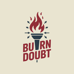 Ignite your potential burn doubt torch symbol inspiring motivation and empowerment with fiery flames and bold typography