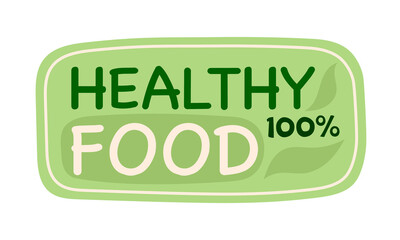Healthy food label. Bio eco friendly natural meal logo. Sticker for vegan product. Local farm market emblem. Flat Vector illustration