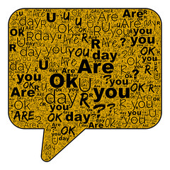 Speech bubble packed with Are you OK words forms golden cloud, black typography in varied sizes, clean white surround adds contrast, soft shadow hints create sense of depth and chatty energy
