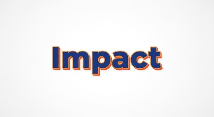 Bold impact text with orange outline on a clean white background design art
