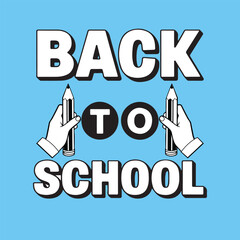 Back to School Graphic Bold Typography with Pencil Holding Hands on Blue Background for Education and Student Promotions Vector illustration concept design