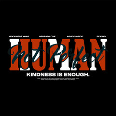 Streetwear style text design, perfect for apparel. Handcrafted using vector tools.