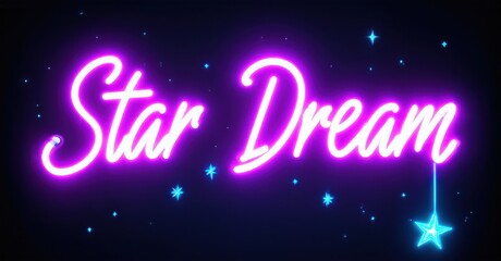 Bright pink neon script reads Star Dream against dark blue starry background. Simple design evokes nighttime fantasy.