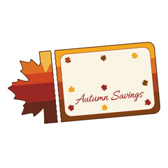 Autumn Savings Ticket Design