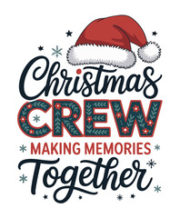 Christmas Crew Matching Family Design