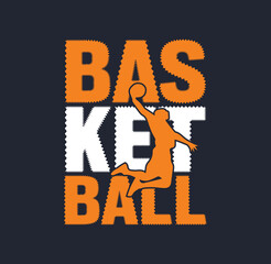Basketball – Basketball Sport typography, t-shirt graphics, vector, poster, banner, flyer, print and postcard