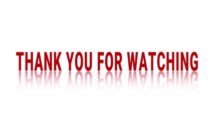 Thank You For Wacthing Polished red typographic design with a mirror reflection effect, expressing gratitude and concluding a presentation or video for viewers 4K Motion animations