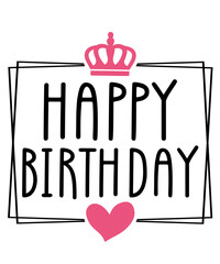 Happy Birthday typography design on plain white transparent isolated background for card, shirt, hoodie, sweatshirt, apparel, tag, mug, icon, poster or badge