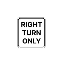 right turn only sign