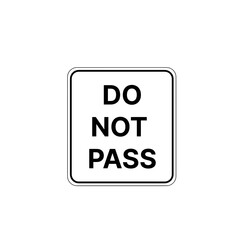 do not pass sign