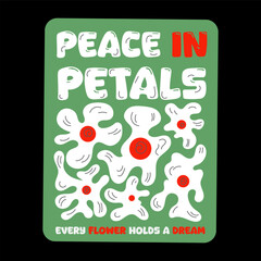 A cheerful, minimalist floral typography design with flowers and retro text. Perfect for t-shirts and prints.