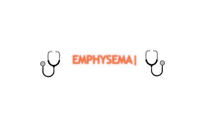 Emphysema word diagnosed with a stethoscope held on a white background, illustrating chronic lung disease, medical evaluation, healthcare concept, and patient awareness.