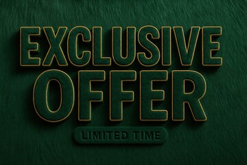 Exclusive OFFER with LIMITED TIME discount promotion, plush style, luxurious retail sale event.