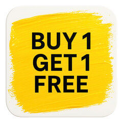 Bright yellow tag sticker with BUY 1 GET 1 FREE offer in bold text, attractive retail discount promotion on transparent background.