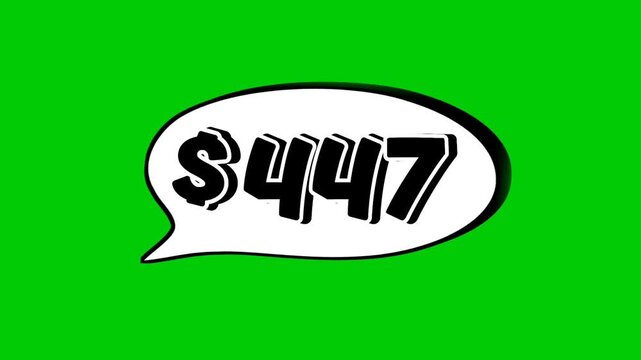 Animation $447 dollar price in a speech bubble green screen. Perfect for sales, ads, or promo videos. Easy to use and customize in your projects video element