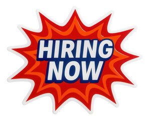 Eye-catching red burst sticker with HIRING NOW offer in bold lettering, urgent retail promo announcement on transparent background.