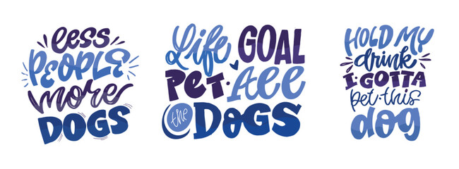 Trendy hand drawn doodle lettering quote about dog, pet lovers. Lettering for t-shirt design, mug print, bag print, clothes fashion. 100% hand drawn vector image.