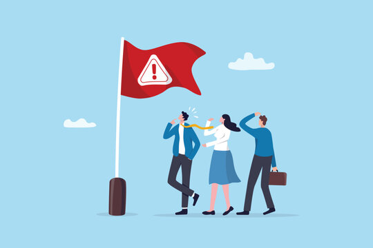 Red flag warning, something wrong, false or mistaken indicator, alarm or alert to attention, risk of illegal or incorrect error, business people pay attention to red flag warning sign aware of threat.