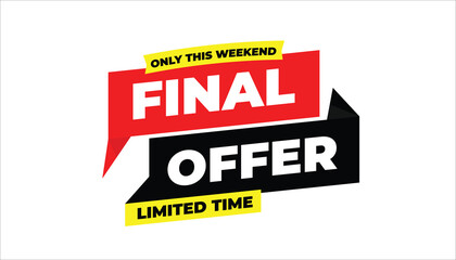 FINAL OFFER ONLY THIS WEEKEND LIMITED TIME – SALE BANNER