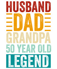 Husband Dad Grandpa 50 Year Old Legend Retro 50th Birthday
