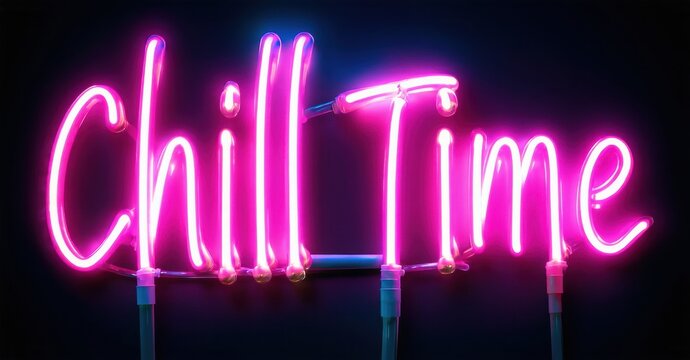 Bright pink neon sign displays chill Time against dark background. Modern aesthetic, vibrant illumination, simple message.