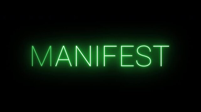 Flickering neon green manifest sign animated on black background.

