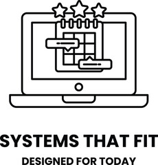 A laptop with a star on it and the words systems that fit designed for today