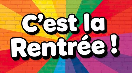 C'est la rentrée 