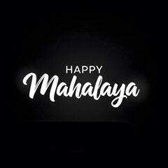Obraz premium Happy mahalaya white text on black background festive greeting