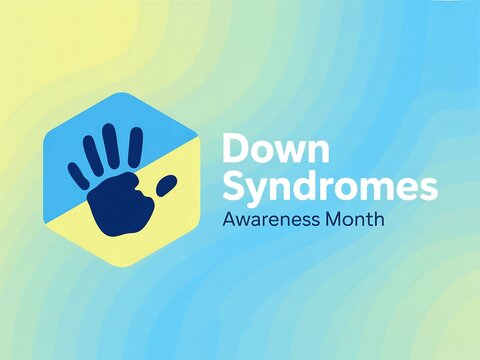 Down syndromes awareness month graphic featuring a blue and yellow hexagon with a handprint and text