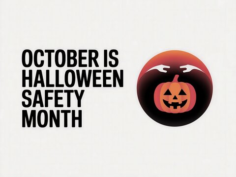 October is halloween safety month with a spooky pumpkin illustration promoting safe celebrations