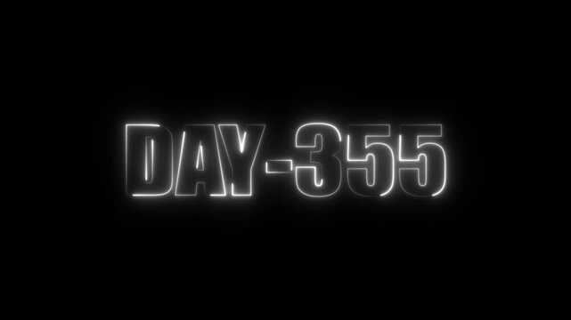 Neon text day-355 animation on black background.calender, text,number, days, date, countdown neon text concept.