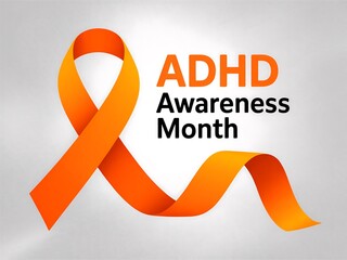 Orange ribbon symbolizing adhd awareness month promoting understanding and support for attention deficit hyperactivity disorder