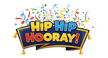 "Hip Hip Hooray!" text displayed with colorful confetti and a blue and gold banner.