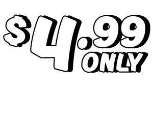 Promotional price text showing $4.99 Only in bold white on transparent background. Perfect for advertising, sale banners, product promotion, discount labels, retail marketing, and e-commerce design