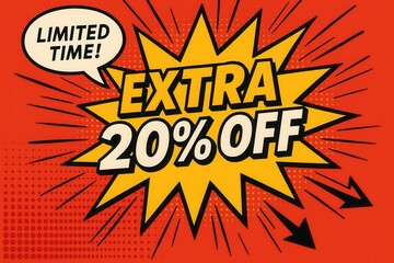 Promotion banner featuring EXTRA 20% OFF limited time offer, comic burst style, dynamic retail discount promo.