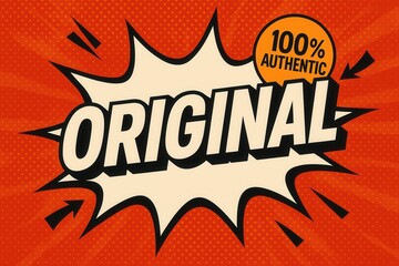 Bold banner featuring ORIGINAL and 100% AUTHENTIC promotion, comic style, striking retail discount offer.