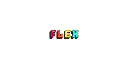 Flex colorful bold popular internet slang word. Showing off, bragging lingo. Boastful, proud gen z. Teenage meme. Chunky 3D letters with shadow effect. Fun typography. Bungee Shade font used