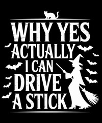 Retro Why Yes Actually I Can Drive A Stick, Funny Witch Halloween