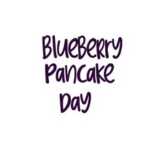 Rise & Berry Pancake Day on white back round