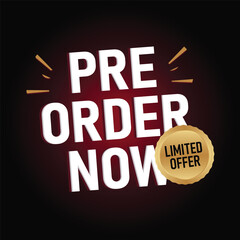 Pre Order Now Limited Offer Vector Design