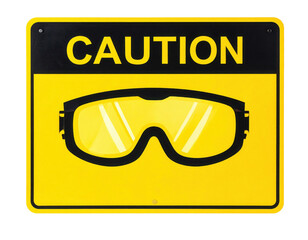 Yellow caution sign featuring safety goggles icon and the word "CAUTION