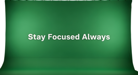 Stay focused always motivational message for workspace or digital content, promoting concentration, productivity, and positive mindset in business and life