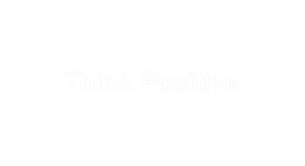 Uplifting message to think positive during challenging times, a reminder for optimism and motivation, promoting resilience and mental well-being
