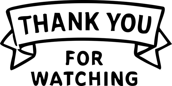 Simple hand-drawn 'Thank You For Watching' graphic.