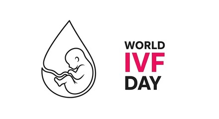 World IVF Day Celebrating Assisted Reproduction Technology
