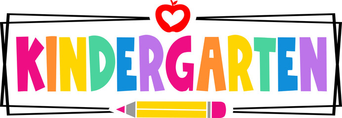 Kindergarten typography clip art design on plain white transparent isolated background for card, shirt, hoodie, sweatshirt, apparel, tag, mug, icon, poster or badge